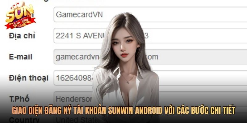 Giao diện đăng ký tài khoản Sunwin Android với các bước chi tiết