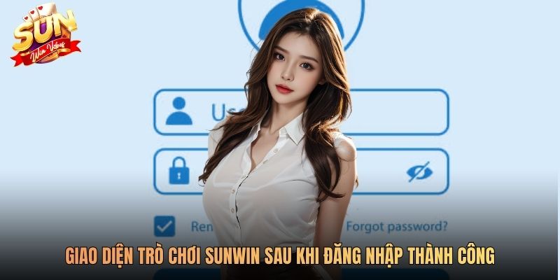 Giao diện trò chơi Sunwin sau khi đăng nhập thành công