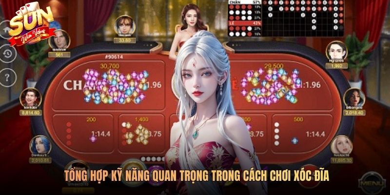 Tổng hợp kỹ năng quan trọng trong cách chơi xóc đĩaTổng hợp kỹ năng quan trọng trong cách chơi xóc đĩa
